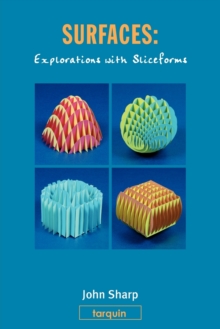 Image for Surfaces: Explorations with Sliceforms