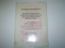 Early Impact and Long Term Implications of the Grant-maintained Schools Policy: No. 4