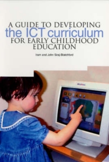 Image for A Guide to Developing the ICT Curriculum for Early Childhood Education