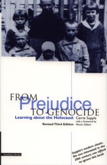 Image for From prejudice to genocide  : learning about the Holocaust