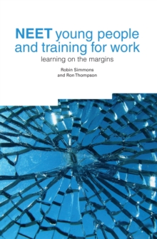Image for NEET young people and training for work  : learning on the margins