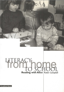 Image for Literacy from home to school: reading with Alice
