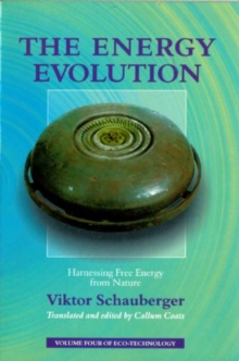Image for The energy evolution  : harnessing free energy from nature