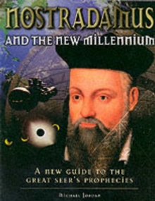 Nostradamus and the New Millennium