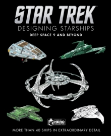 Image for Star Trek Designing Starships: Deep Space Nine and Beyond