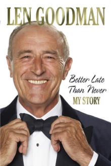 Image for Better Late Than Never: My Story [Large Print]
