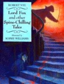 Image for Lord Fox & Other Spine-Chilling Tales