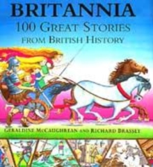 Image for Britannia: 100 Great Stories From British History
