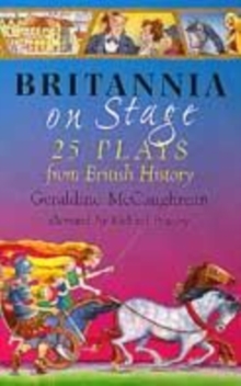 Image for Britannia on stage  : 25 plays from British history