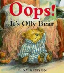 Image for Oops! says Olly Bear