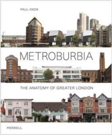 Image for Metroburbia: The Anatomy of Greater London