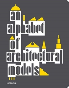 Image for An alphabet of architectural models