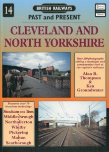 Image for British railways past and presentNo. 14 (Part 2): Cleveland and North Yorkshire