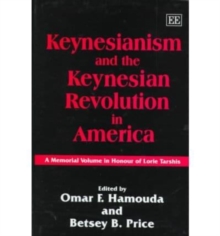 Image for Keynesianism and the Keynesian Revolution in America
