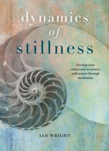 Image for The Dynamics of Stillness