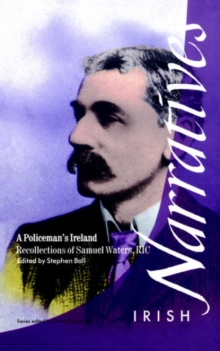 Image for A policeman's Ireland  : recollections of Samuel Waters, R.I.C.