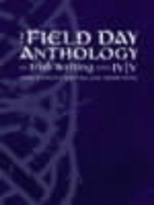 Image for The Field Day Anthology of Irish Writing Volumes IV and V