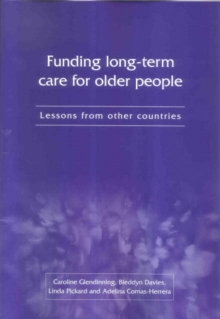 Image for Funding Long-term Care for Older People