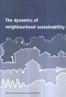 Image for The dynamics of neighbourhood sustainability