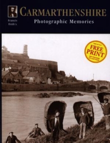 Image for Francis Frith's Photographic Memories: Carmarthenshire