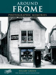 Image for Frome : Photographic Memories