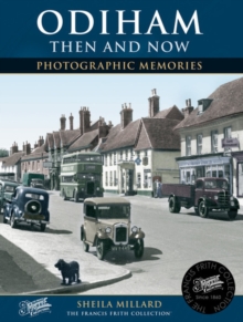 Image for Odiham then and now  : photographic memories