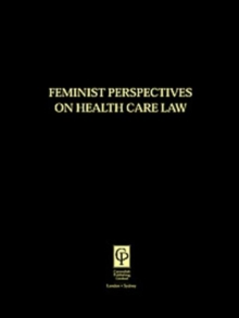 Image for Feminist perspectives on health care law