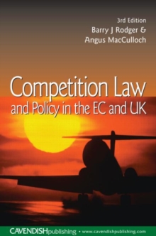 Image for Competition Law and Policy in the EC and UK