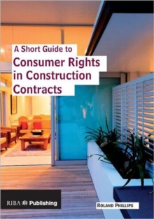 Short Guide to Consumer Rights in Construction Contracts