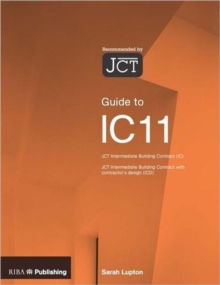 Guide to the JCT Intermediate Building Contract