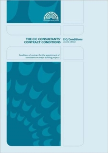 Image for The CIC Consultants' Contract Conditions: Second Edition