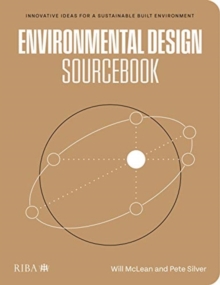 Environmental Design Sourcebook: Innovative Ideas for a Sustainable Built Environment