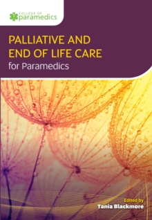 Palliative and End of Life Care for Paramedics