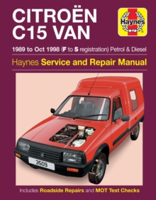 Citroen C15 Van Petrol & Diesel (89 – Oct 98) Haynes Repair Manual