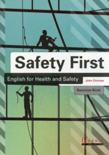 Image for Safety first  : English for health and safety: Resource book