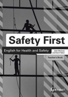 Image for Safety first  : English for health and safety: Teacher's book