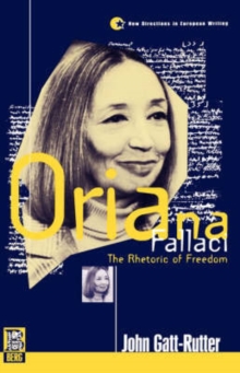Oriana Fallaci - The Rhetoric of Freedom