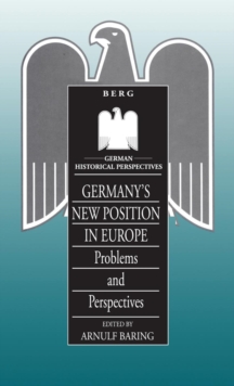 Germany's New Position in Europe
