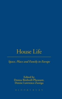 Image for House life  : space, place and family in Europe