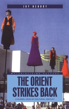 Image for The Orient strikes back  : a global view of cultural display