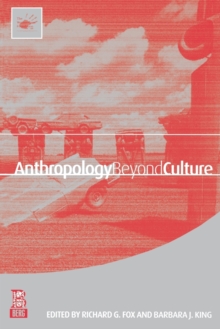 Anthropology Beyond Culture