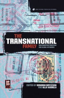 The Transnational Family: New European Frontiers and Global Networks