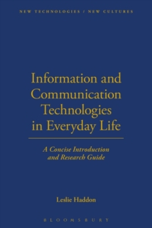 Information and Communication Technologies in Everyday Life