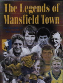 Image for The Legends of Mansfield Town