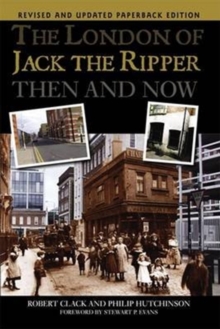 Image for The London of Jack the Ripper Then and Now
