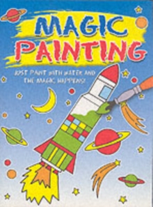 Image for Magic Painting Rocket : Just Paint with Water and the Magic Happens!