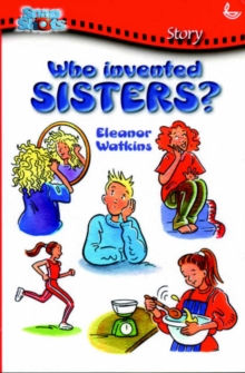Image for Who invented sisters?