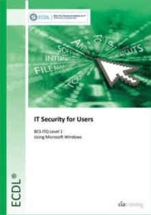 Image for BCS IT security  : level 1: using Windows XP/Vista