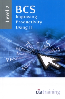 Image for BCS Improving Productivity Using IT Level 2