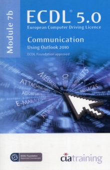 Image for ECDL Syllabus 5.0 Module 7b Communication Using Outlook 2010